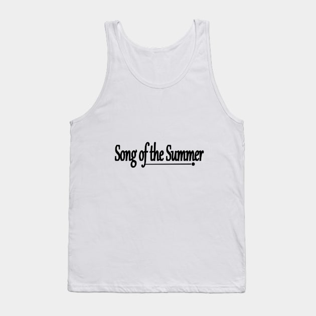 SONG OF THE SUMMER Tank Top by Midhea